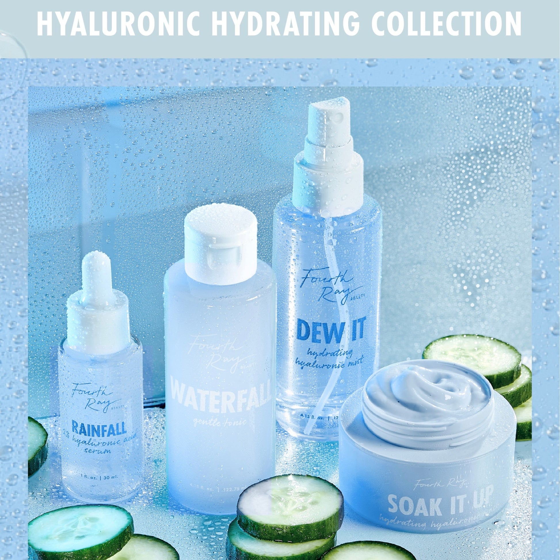 Fourth Ray Beauty Rainfall 2% HA Serum dropper bottle beaded with condensation, set beside Waterfall gentle tonic, Dew It hydrating mist, and Soak It Up cream with cucumber slices on a misty blue backdrop - hydrating ColourPop Face Serum.